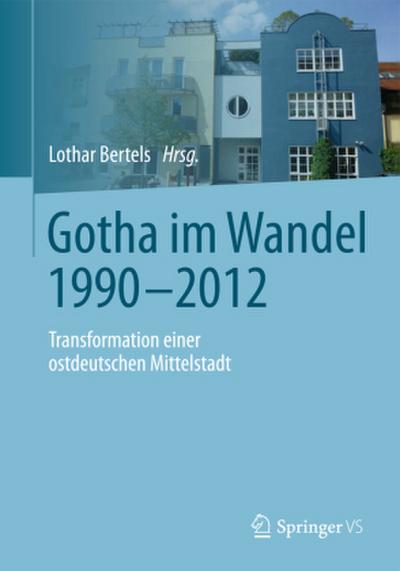 Gotha im Wandel 1990-2012