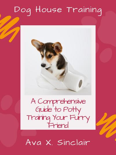 Dog House Training