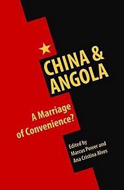 China & Angola: A Marriage of Convenience?