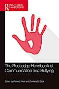 The Routledge Handbook of Communication and Bullying