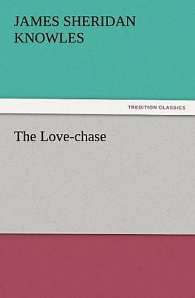 The Love-chase
