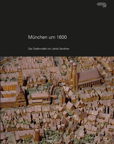 Stadtmodell 1570 von Jakob Sandtner
