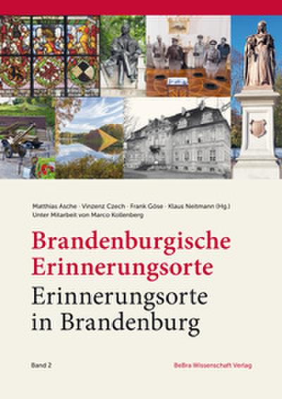 Brandenburgische Erinnerungsorte - Erinnerungsorte in Brandenburg 2