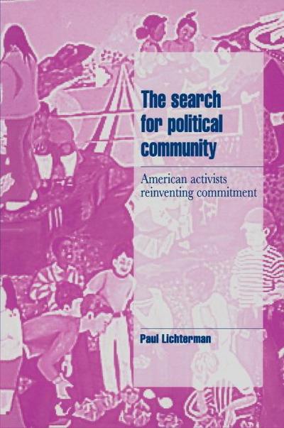 The Search for Political Community