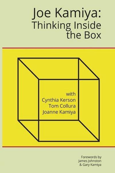 Joe Kamiya: Thinking Inside the Box