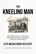 The Kneeling Man