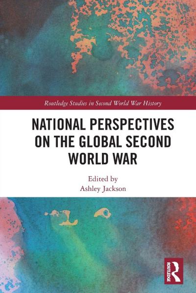 National Perspectives on the Global Second World War