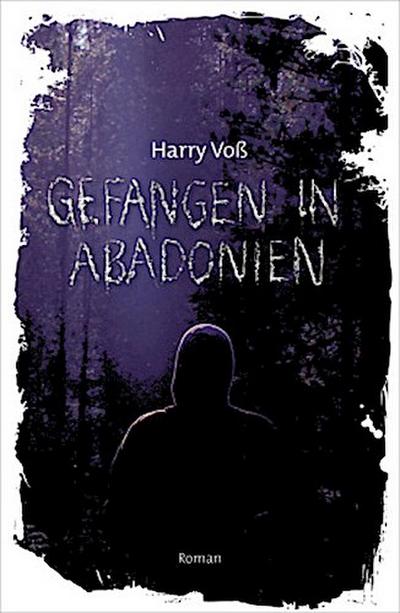 Gefangen in Abadonien