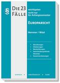 20300 - Die 23 wichtigsten Fälle für Anfangssemester / Europarecht (Skripten)
