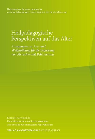 Heilpädagogische Perspektiven auf das Alter