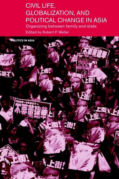 Civil Life, Globalization and Political Change in Asia
