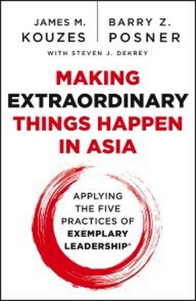 Making Extraordinary Things Happen in Asia