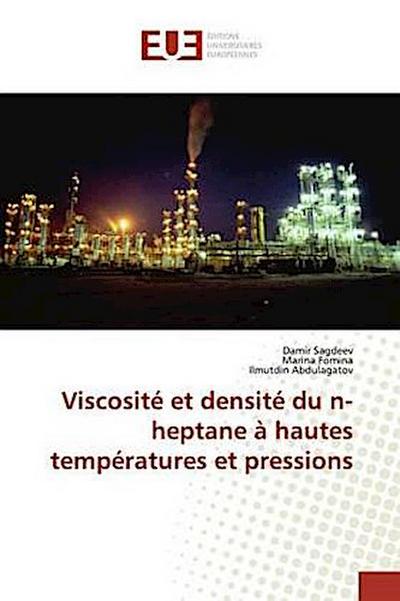 Viscosité et densité du n-heptane à hautes températures et pressions