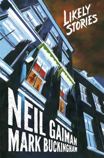 Neil Gaiman’s Likely Stories