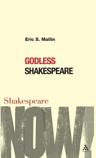Godless Shakespeare