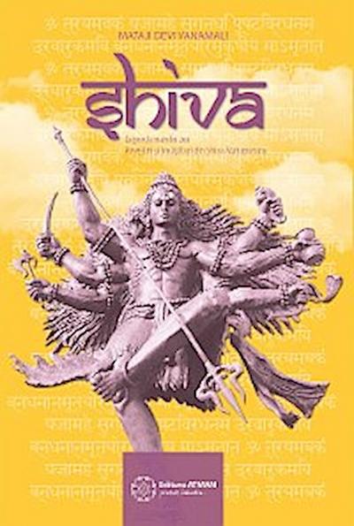 Shiva. Legenda marelui zeu, povestiri și învățături din Shiva Mahapurana