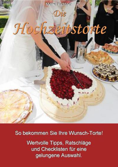 Die Hochzeitstorte