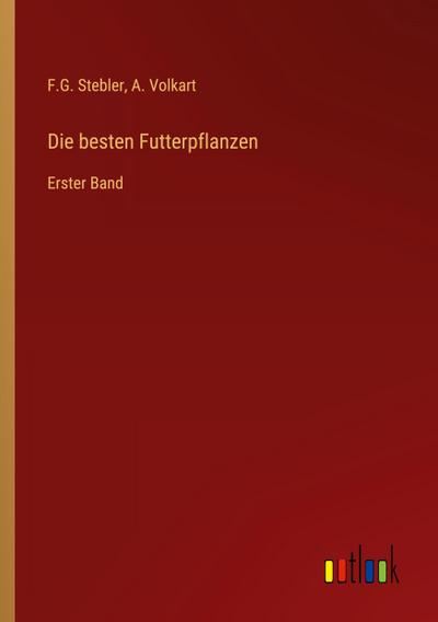 Die besten Futterpflanzen