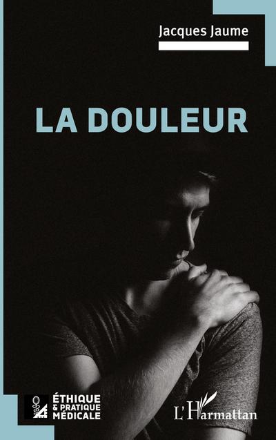 La douleur