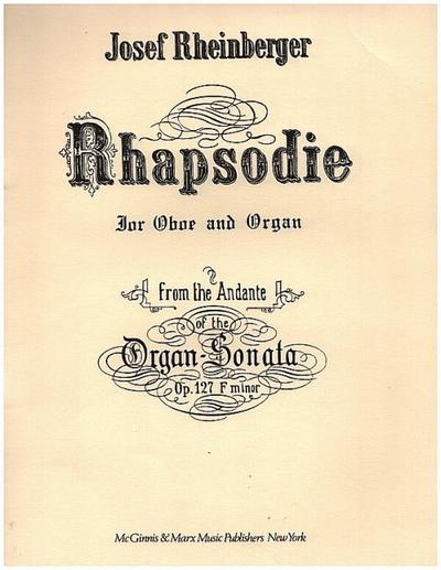 Rhapsodie from the Andante of Organ Sonata in F Minor op.127for oboe and organ