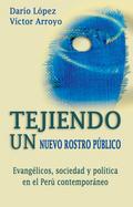 Tejiendo un nuevo rostro público