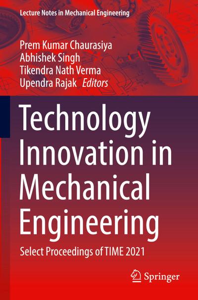 Technology Innovation in Mechanical Engineering
