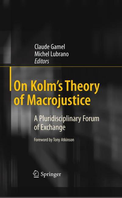 On Kolm’s Theory of Macrojustice