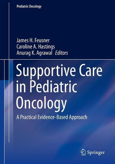Supportive Care in Pediatric Oncology