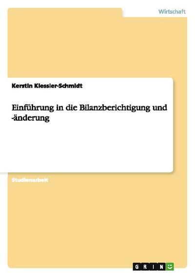 Einführung in die Bilanzberichtigung und -änderung