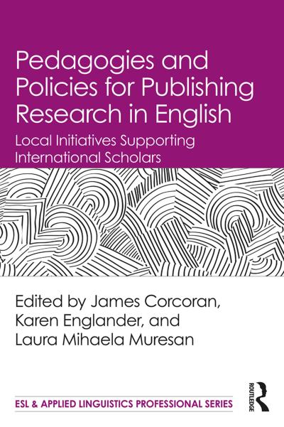 Pedagogies and Policies for Publishing Research in English