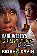Carl Weber’s Kingpins: St. Louis