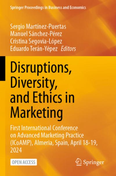 Disruptions, Diversity, and Ethics in Marketing