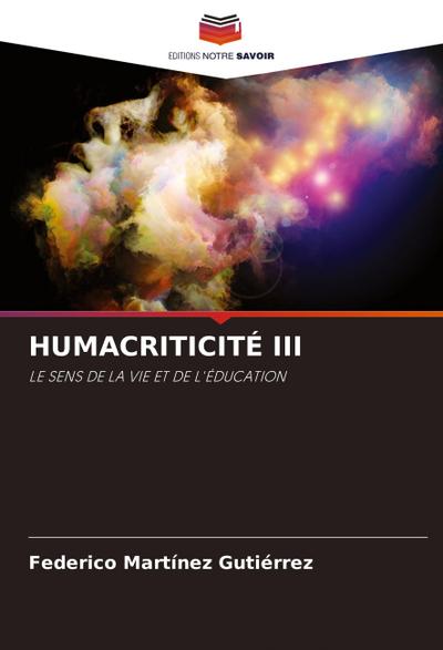 HUMACRITICITÉ III