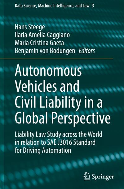 Autonomous Vehicles and Civil Liability in a Global Perspective