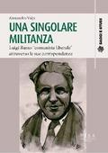 Una singolare militanza