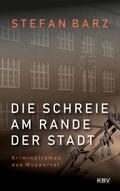 Die Schreie am Rande der Stadt