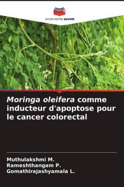 Moringa oleifera comme inducteur d’apoptose pour le cancer colorectal