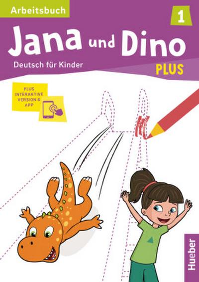 Jana und Dino PLUS 1. Arbeitsbuch plus interaktive Version