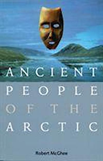 ANCIENT PEOPLE OF THE ARCTIC R