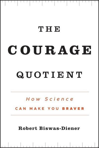 The Courage Quotient