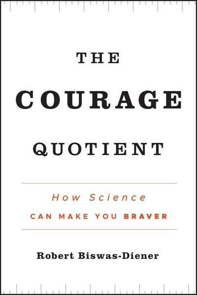 The Courage Quotient