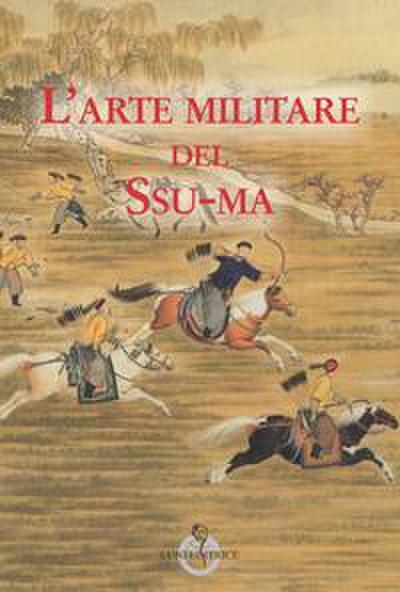 L’ arte militare del Ssu-ma