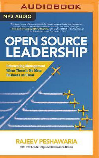 Open Source Leadership: Reinventing Management When There Is No More Business as Usual