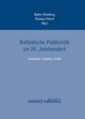 Katholische Publizistik im 20. Jahrhundert