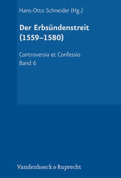 Der Erbsündenstreit (1559-1580)