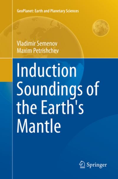 Induction Soundings of the Earth’s Mantle