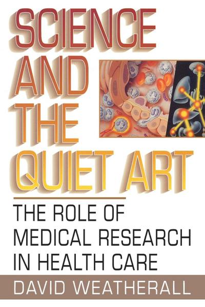 Science and the Quiet Art