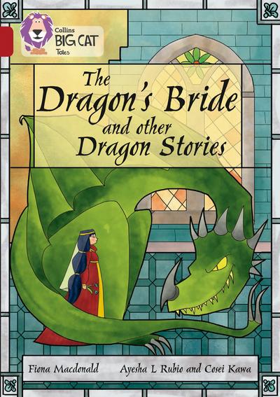 The Dragon’s Bride and Other Dragon Stories