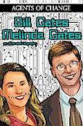 Agents of Change: The Melinda and Bill Gates Story Vol1 #1