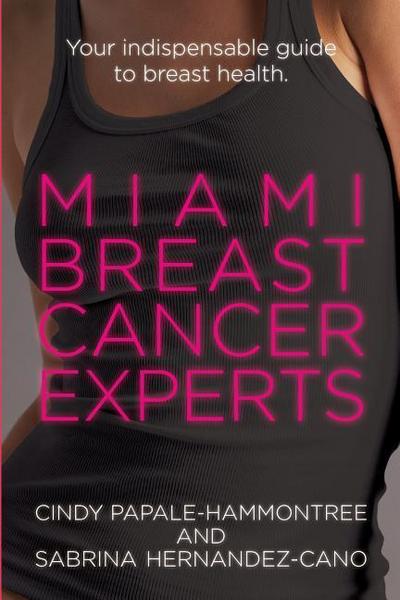 Miami Breast Cancer Experts: Your Indispensable Guide to Breast Health
